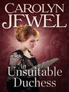 Imagen de portada para An Unsuitable Duchess
